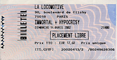 Immortal - Club La Locomotive, Paris, France, 14th April 2002